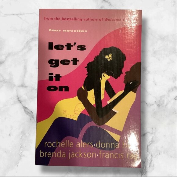 "Lets Get It On" Four Novellas By Rochelle Alers 2004 - Picture 6 of 12